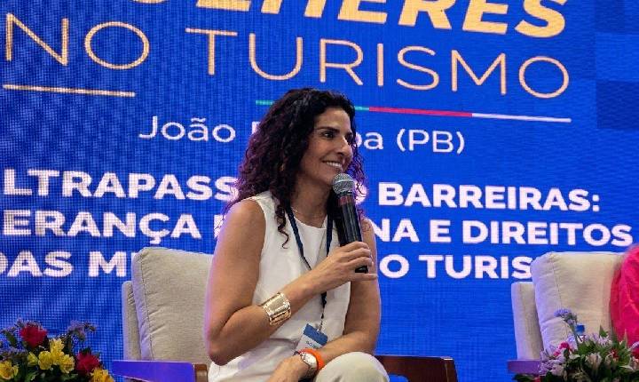 Lizete Ribeiro destaca liderança pelo exemplo e diversidade no Fórum Internacional de Mulheres no Turismo, em João Pessoa