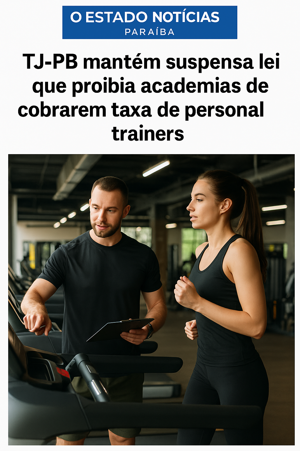 TJ-PB mantém suspensa lei que proibia academias de cobrarem taxa de personal trainers